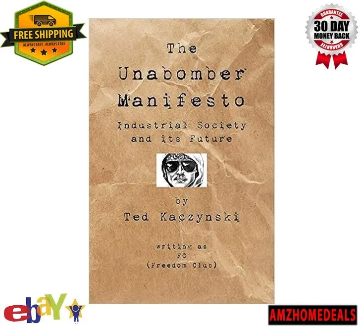 the unabomber manifesto industrial society and its future