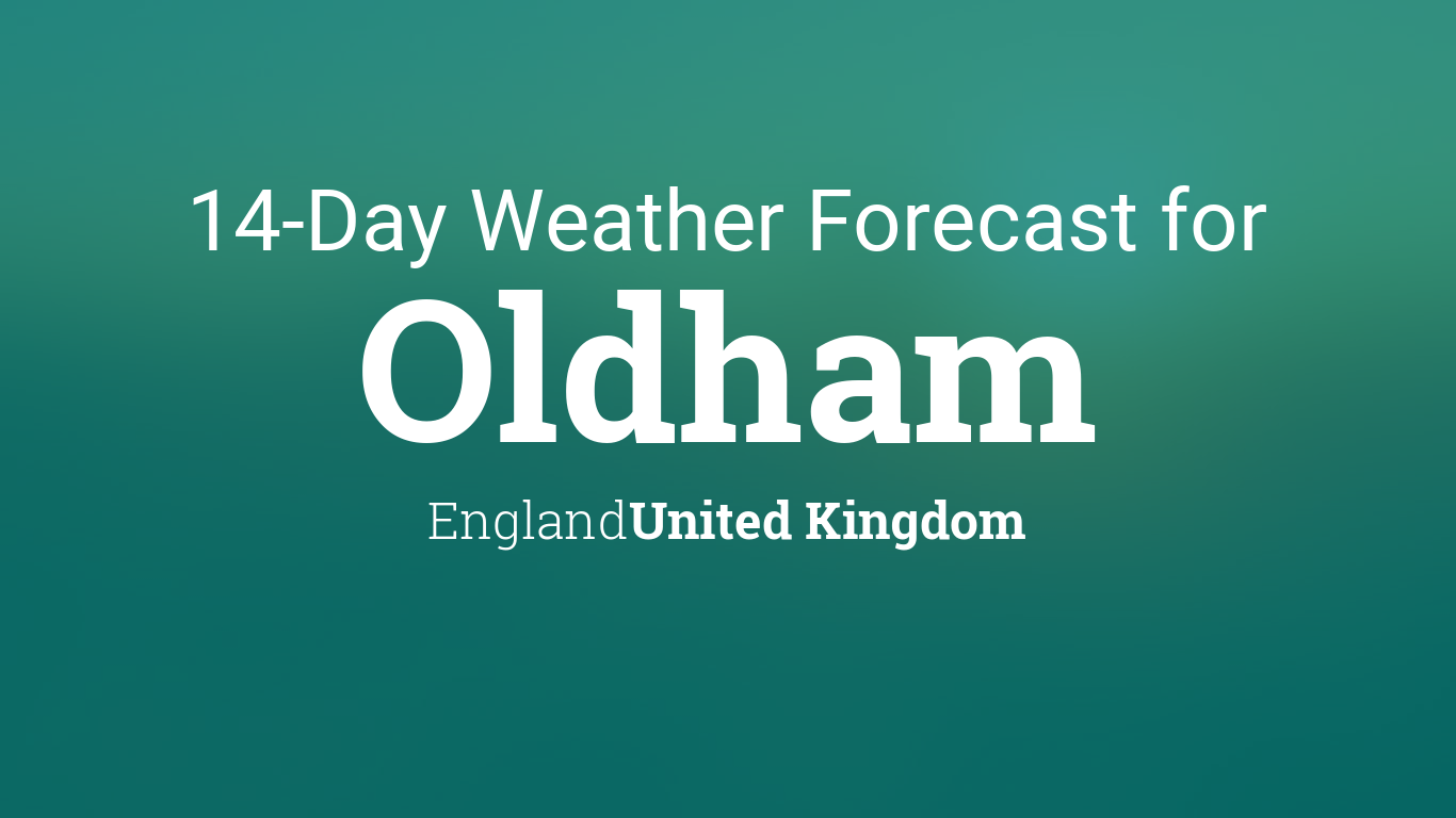 oldham 10 day weather