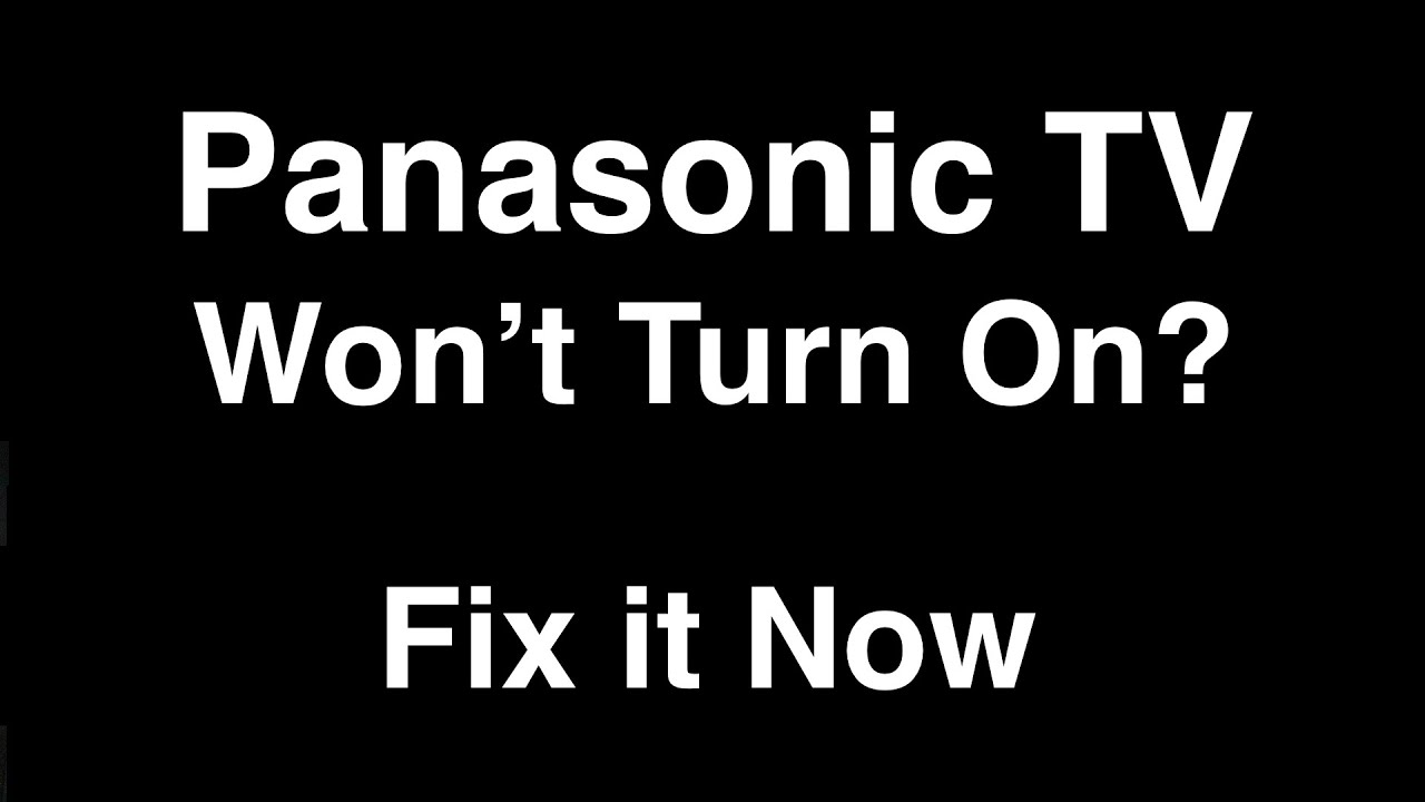 panasonic tv wont turn on