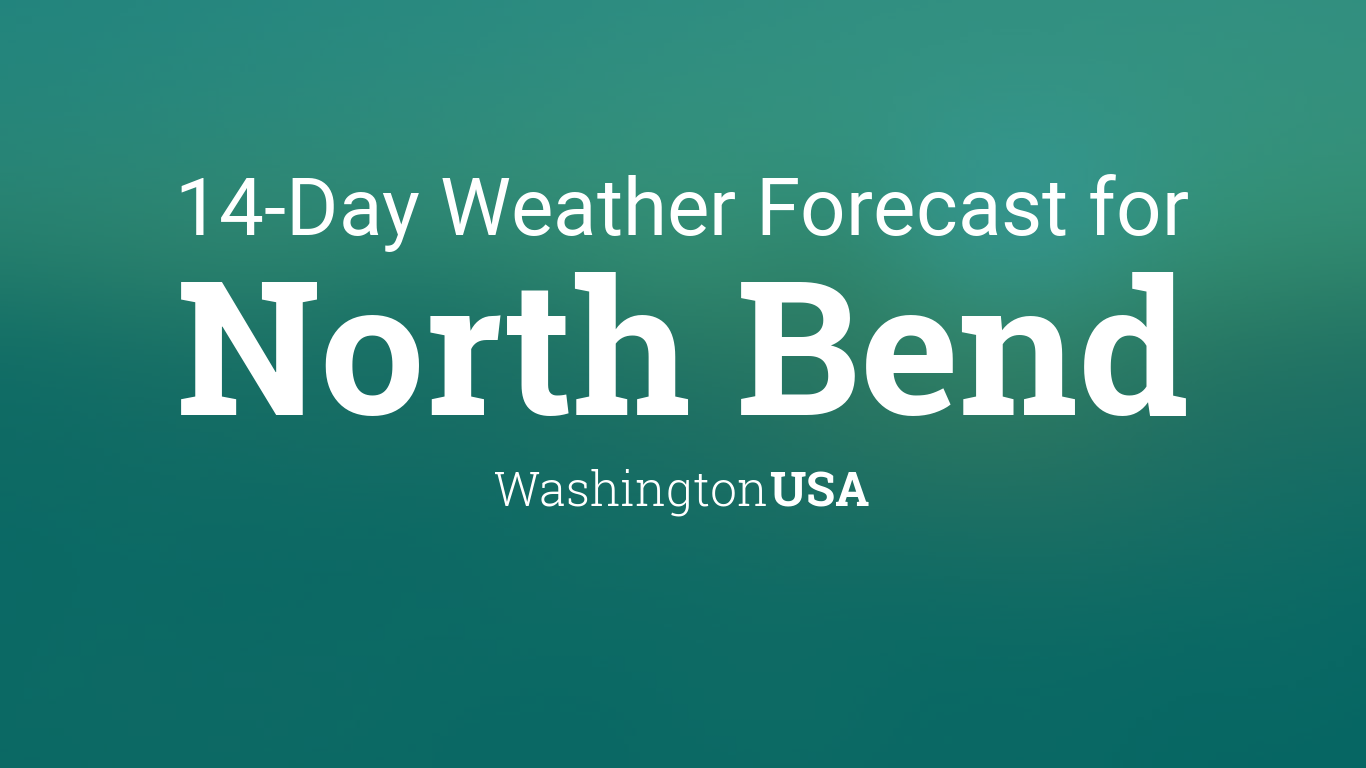 north bend wa weather 10 day
