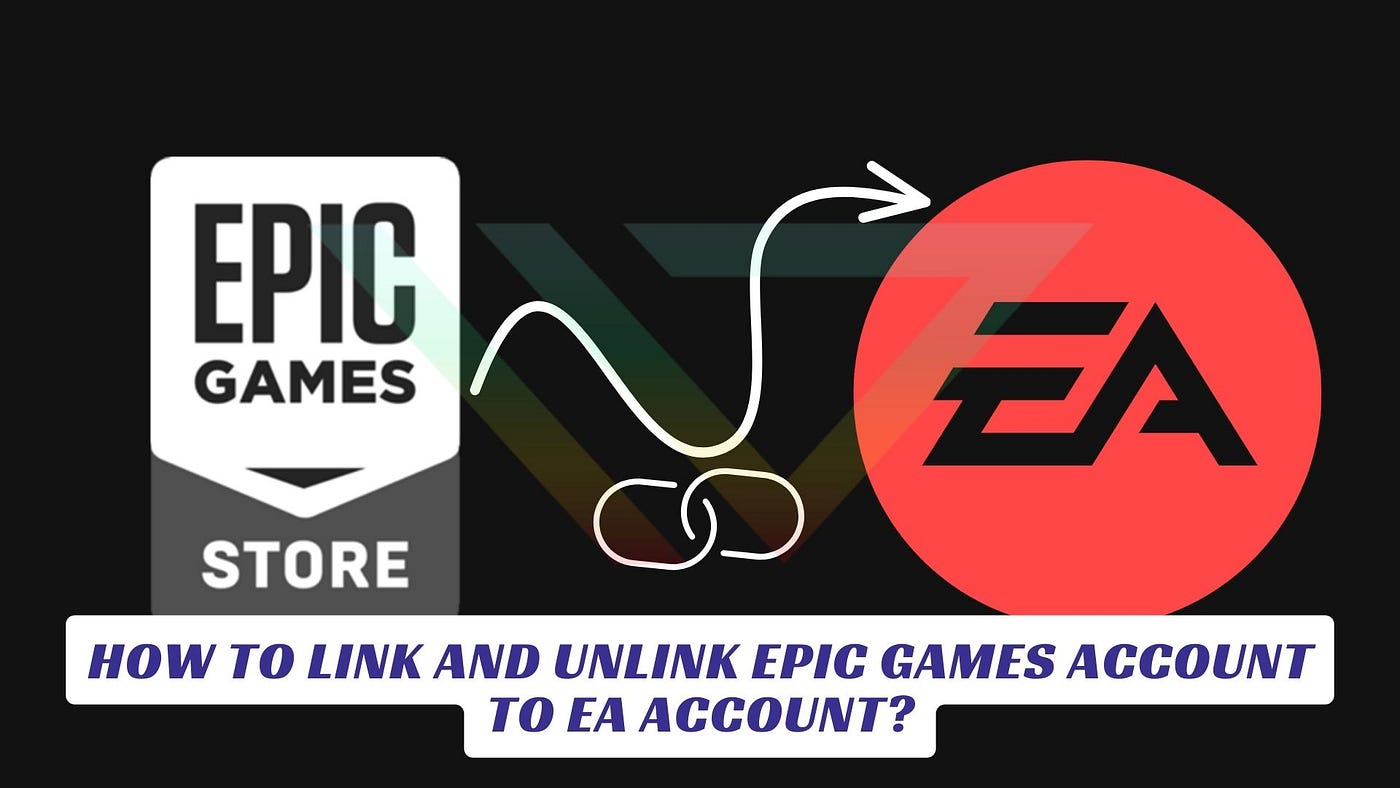 link epic games to ea