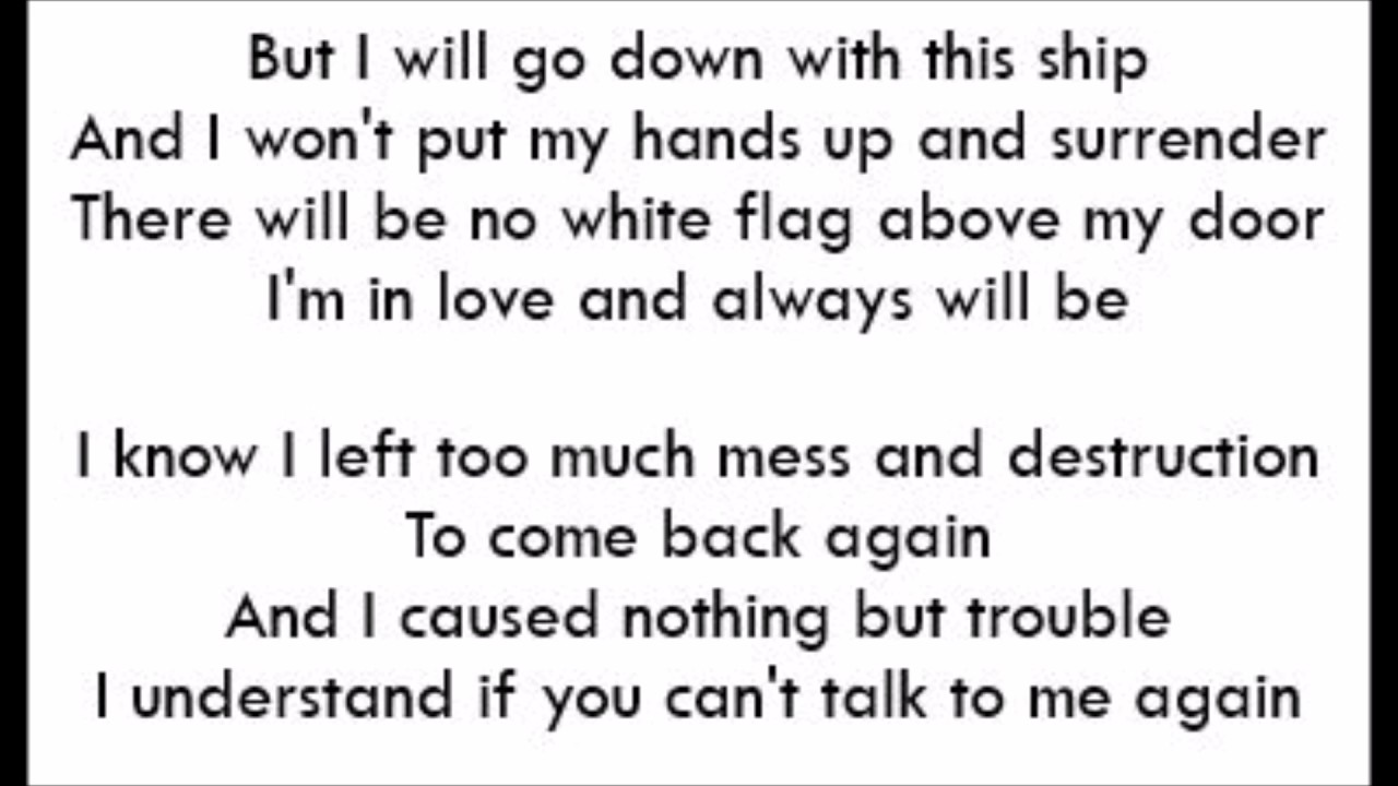 lyrics i will go down with this ship