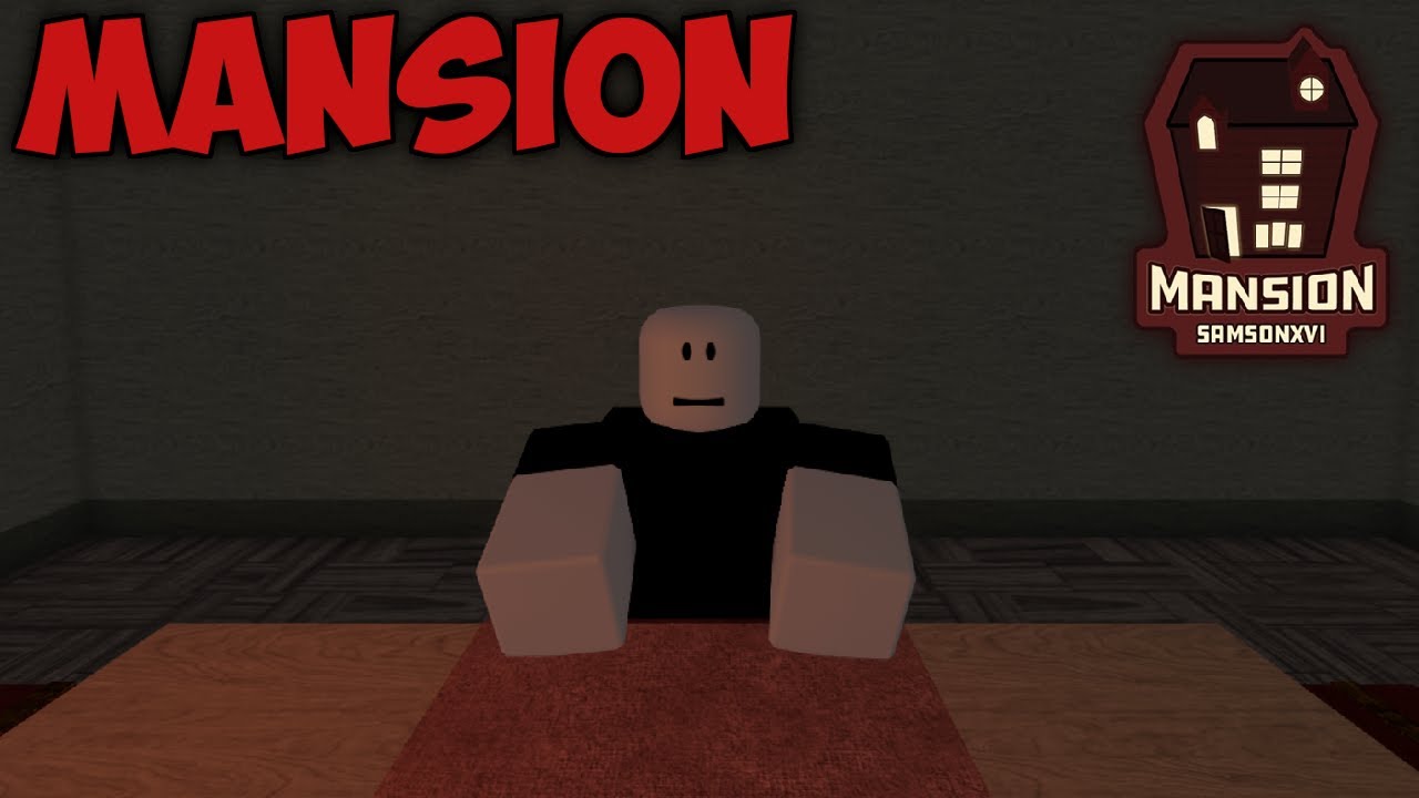 mansion walkthrough roblox