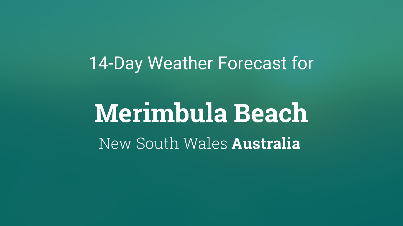 weather merimbula 14 day forecast