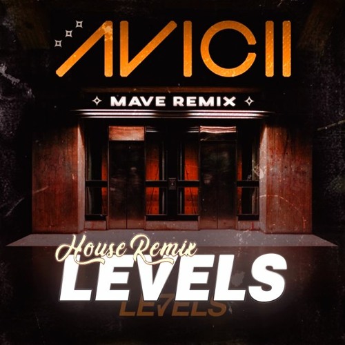 aviici levels