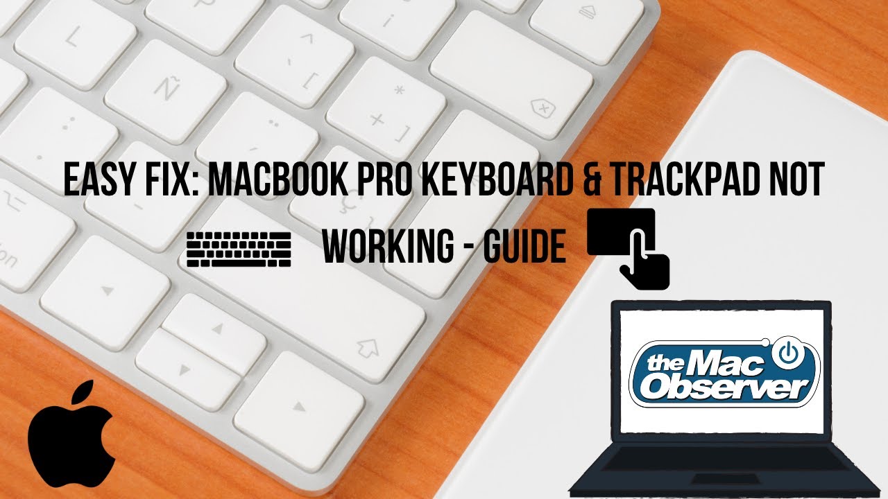 macbook pro keyboard and touchpad not working