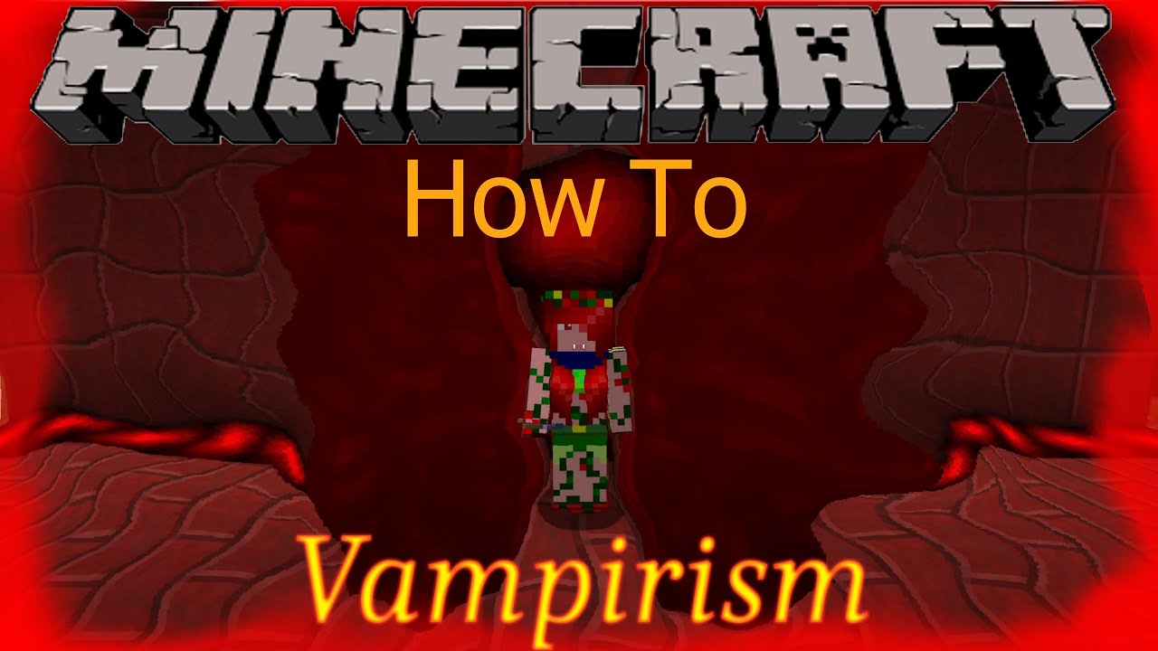 minecraft vampirism how to become a vampire