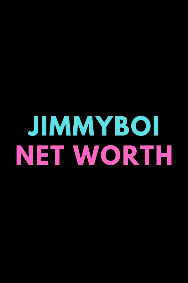 jimmy boi net worth