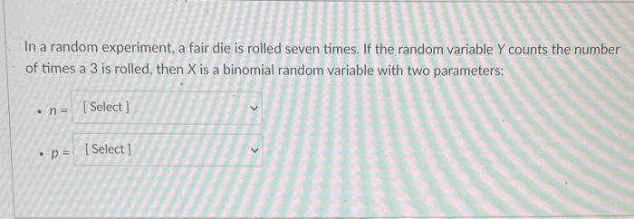 in a random experiment a fair die is rolled