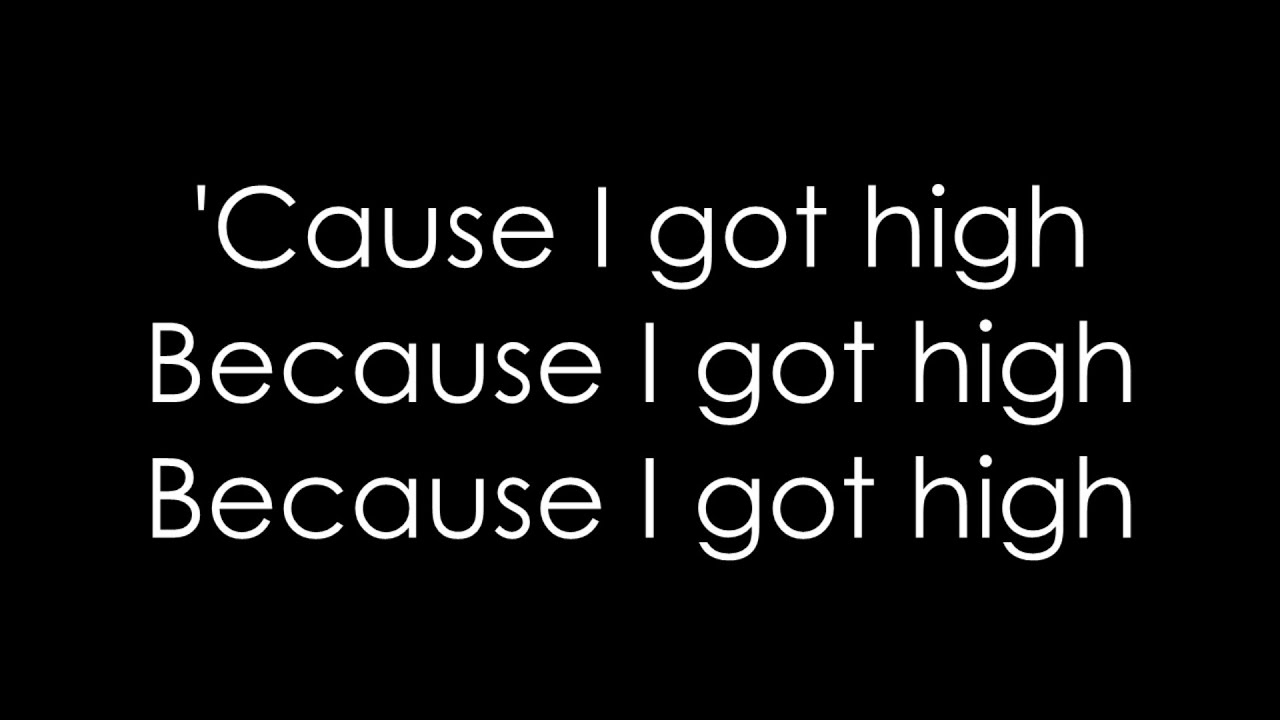 and then i got high lyrics