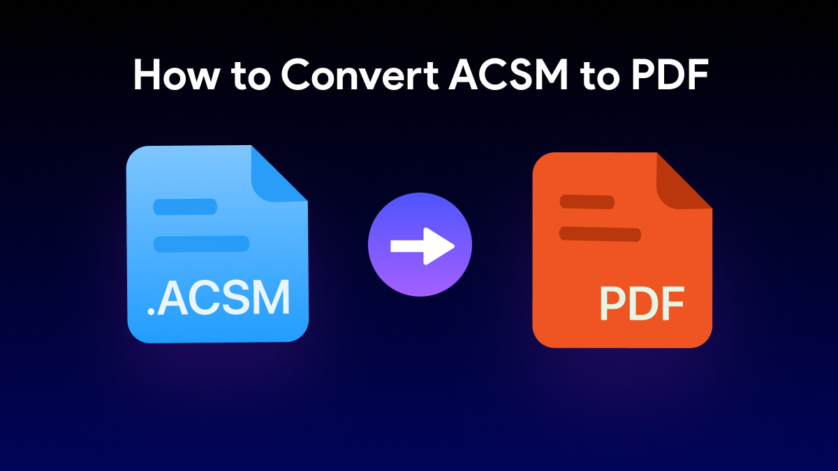 convert acsm to pdf