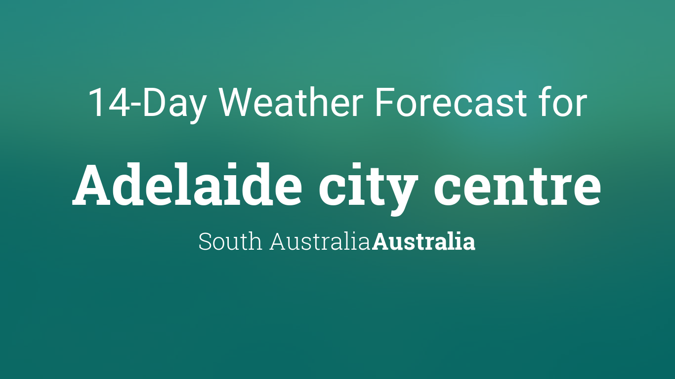 long term forecast adelaide