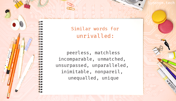 synonym of unrivalled