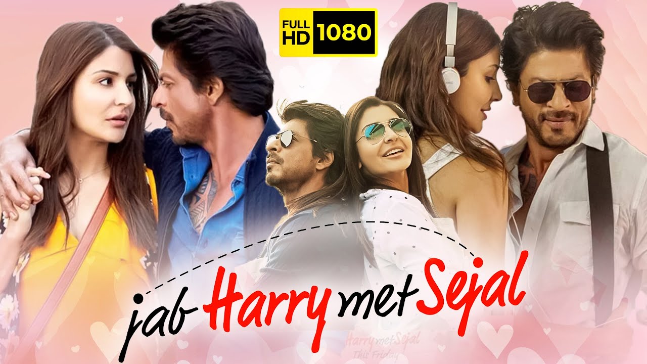 jab harry met sejal full movie