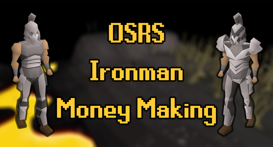 ironman osrs money making