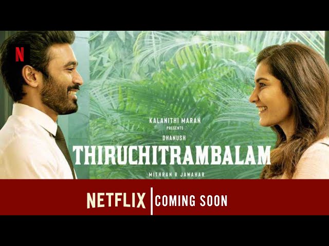 thiruchitrambalam netflix