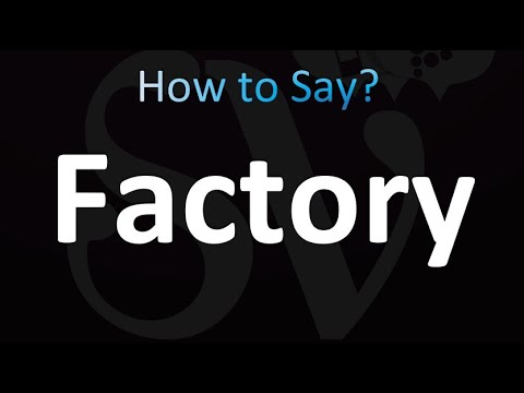 how to pronounce factory