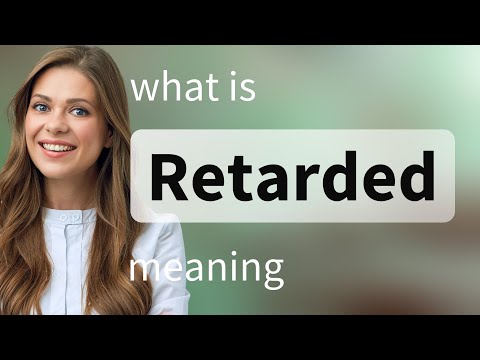 retarted meaning