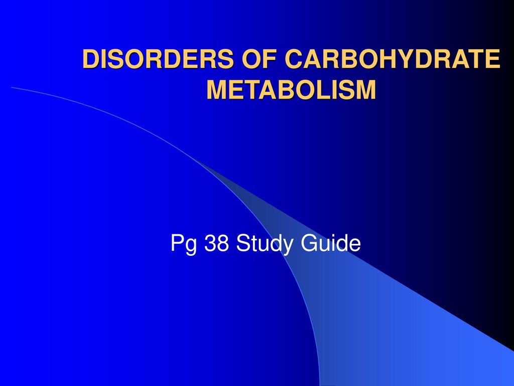 disorders of carbohydrate metabolism ppt