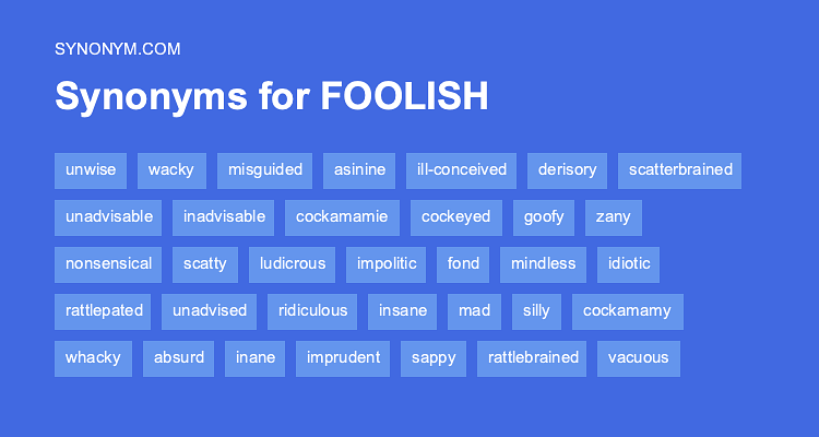 synonym for foolish