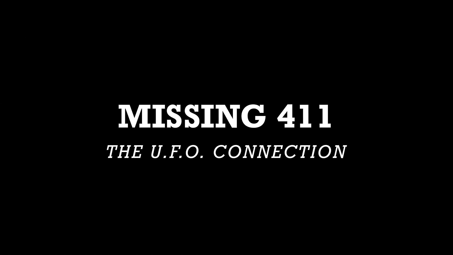 missing 411 ufo connection