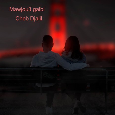 mawjou3 galbi mp3