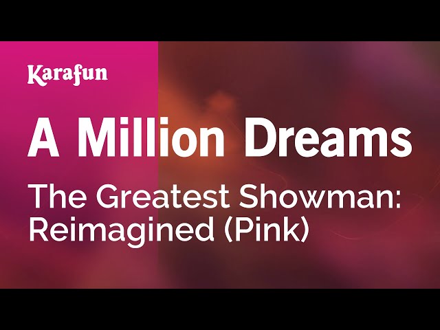 million dreams karaoke