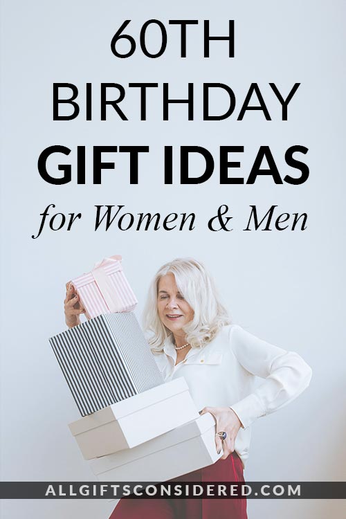 ladies 60th birthday gift ideas