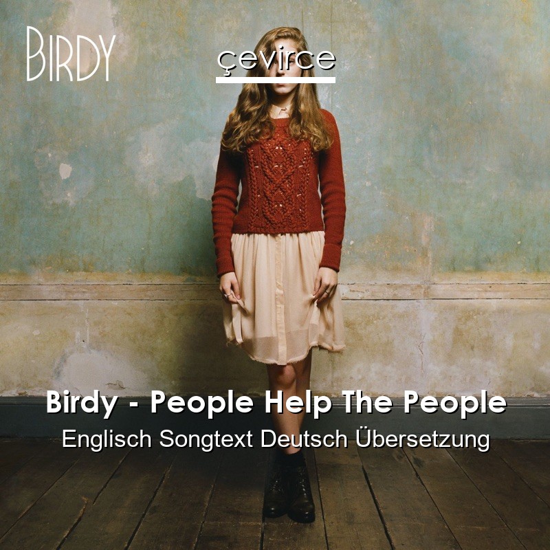 people help the people lyrics deutsch