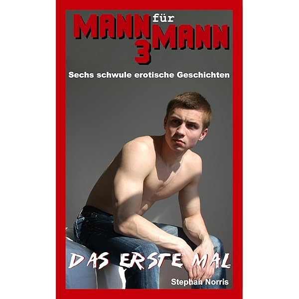 mann für mann geschichten gay