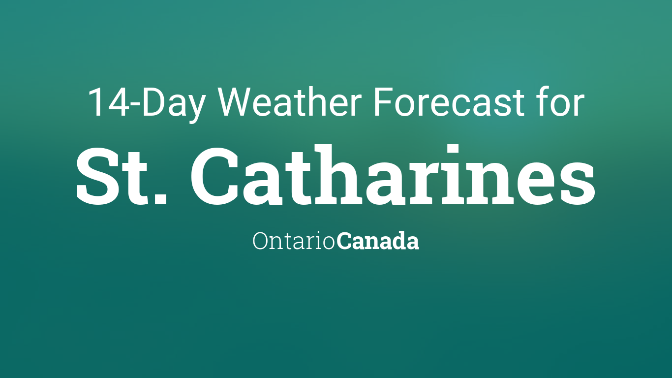 weather forecast for st catharines ontario