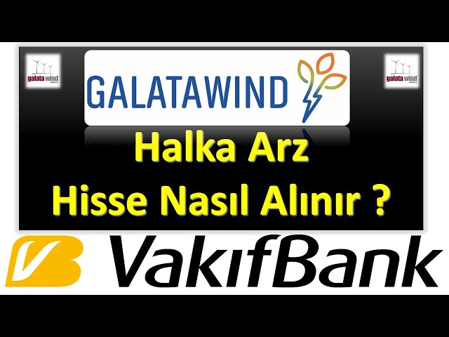 galata wind halka arz nereden alınır