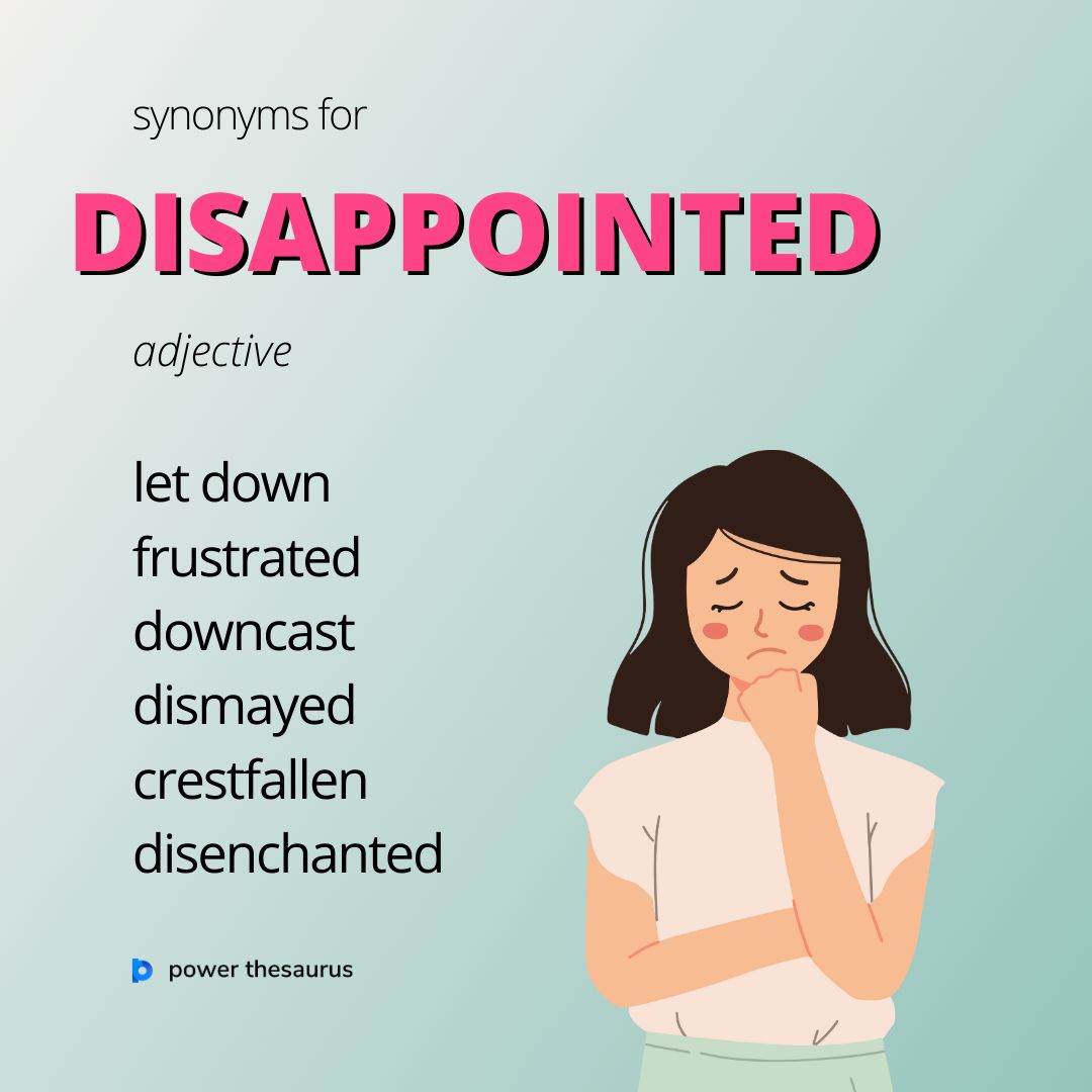 synonym for disappointed