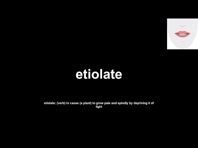 etiolate meaning