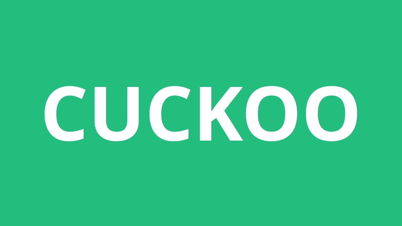 cuckoo pronunciation