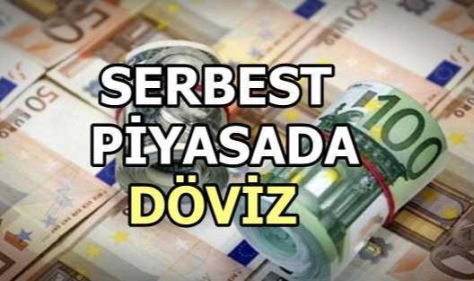 bugün serbest piyasada döviz kurları