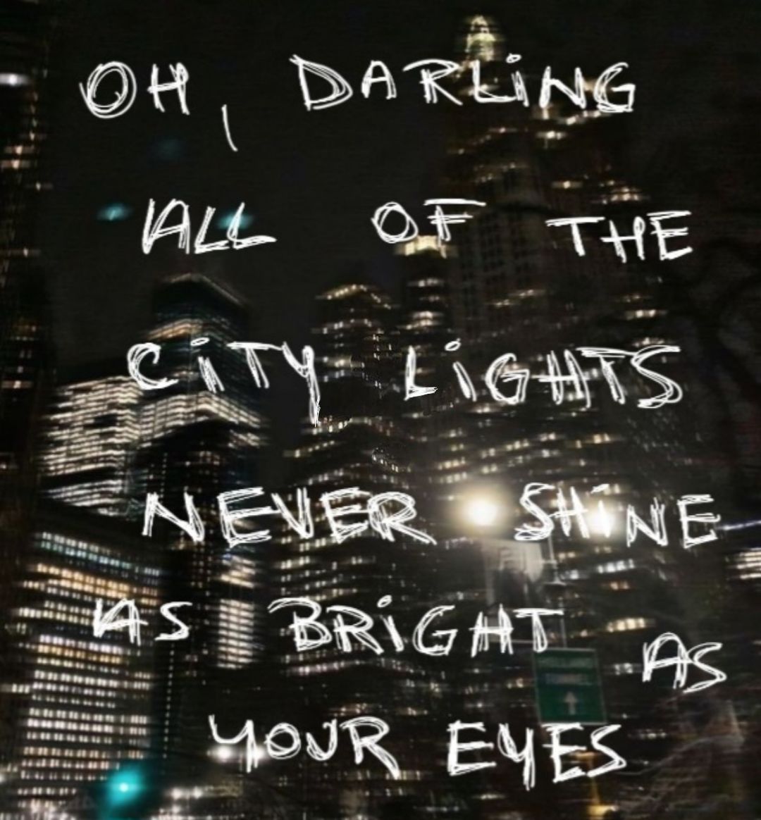 oh darling all of the city lights