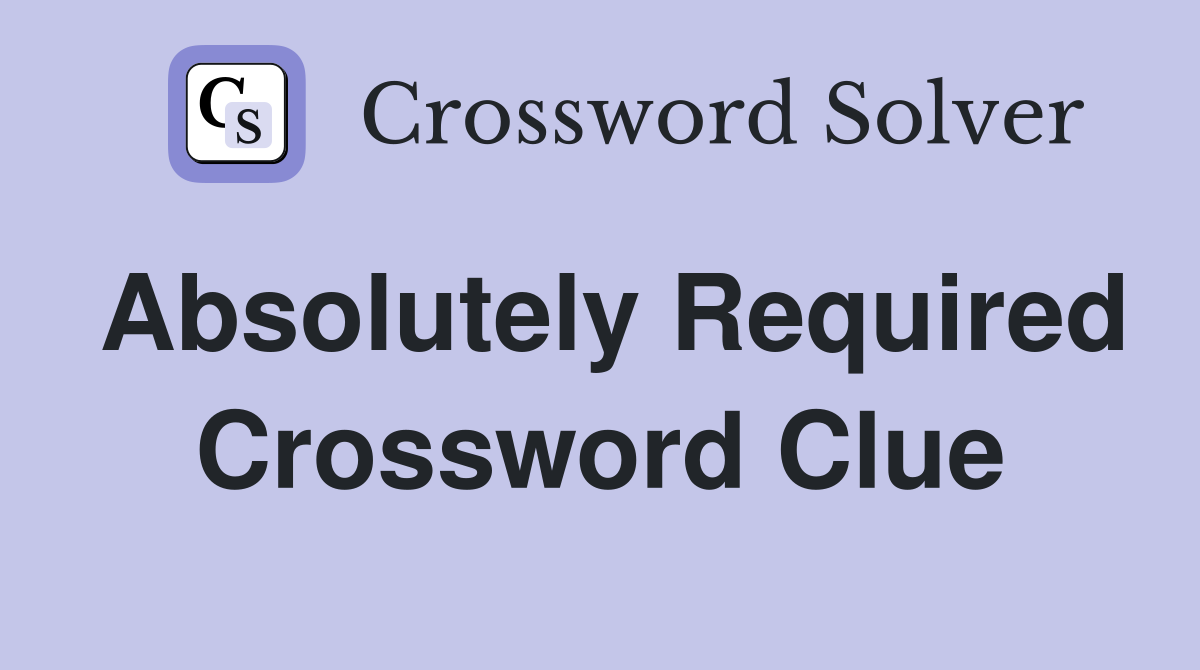crossword clue absolutely
