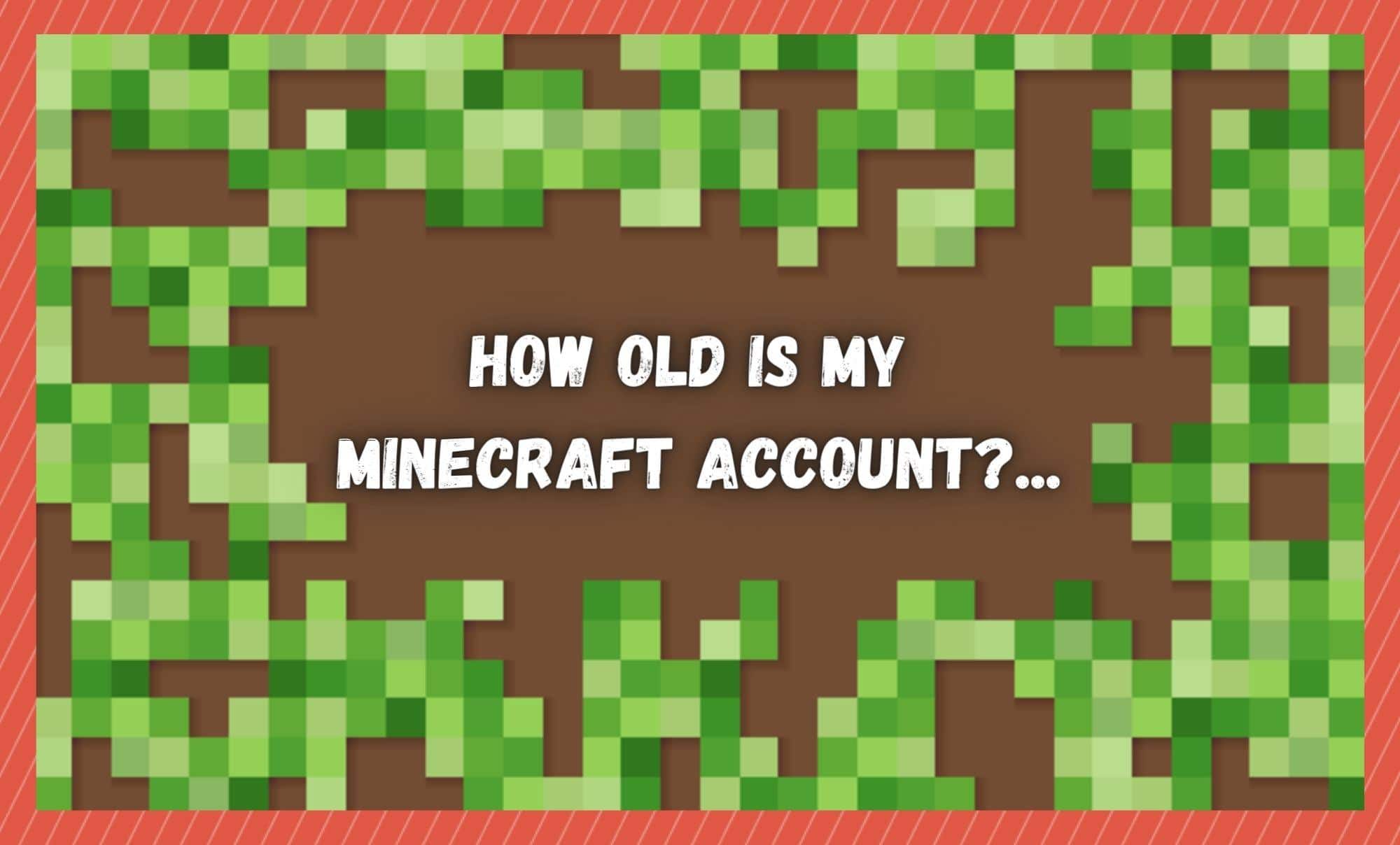 minecraft account age finder