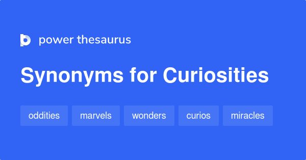 curiosities synonym