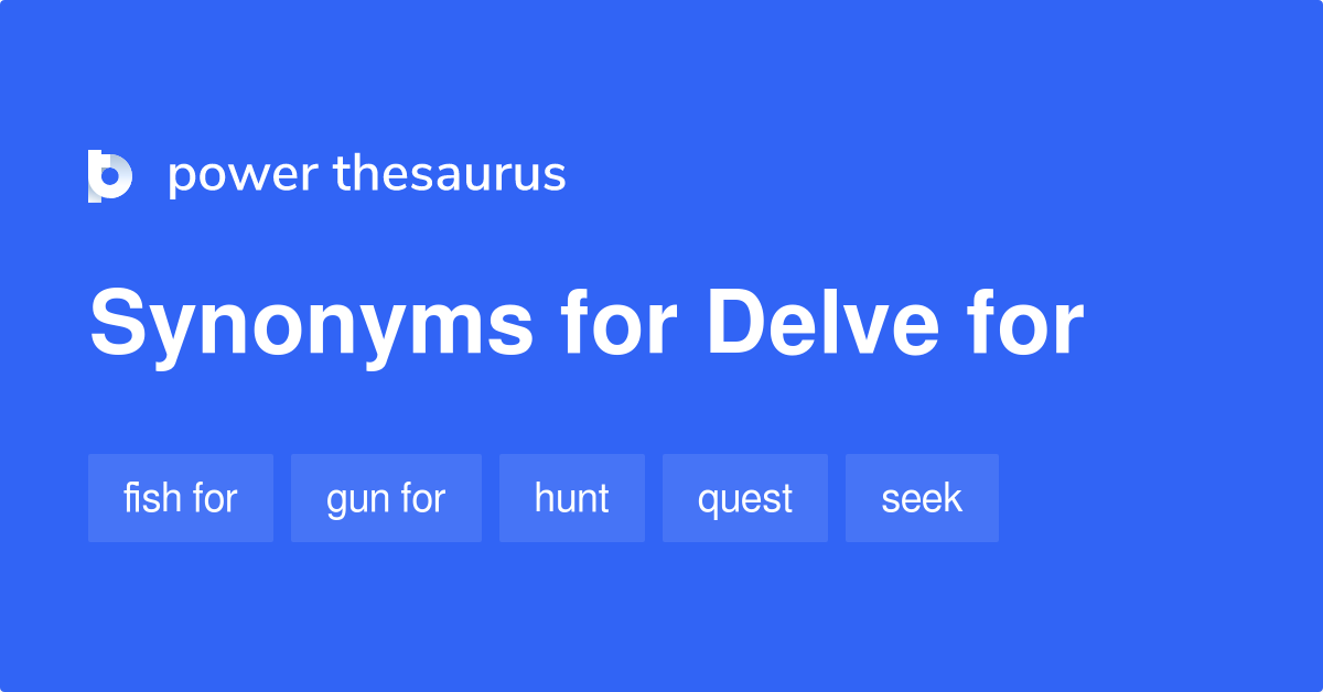 delve thesaurus