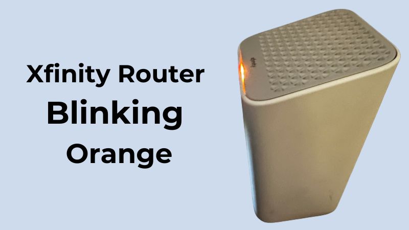 xfinity router blinking green and orange