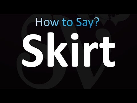 how to pronounce skirt