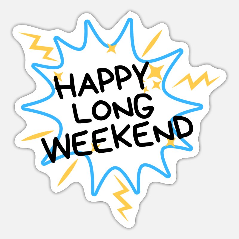 happy long weekend images