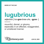 define lugubrious