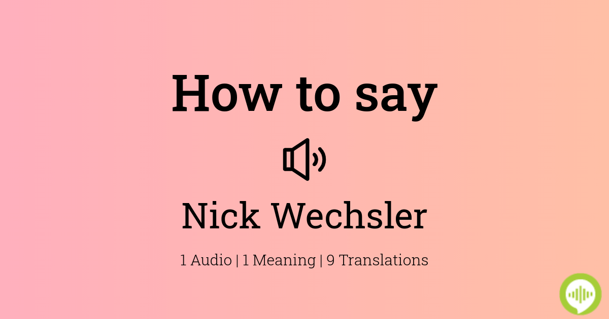 how to pronounce wechsler