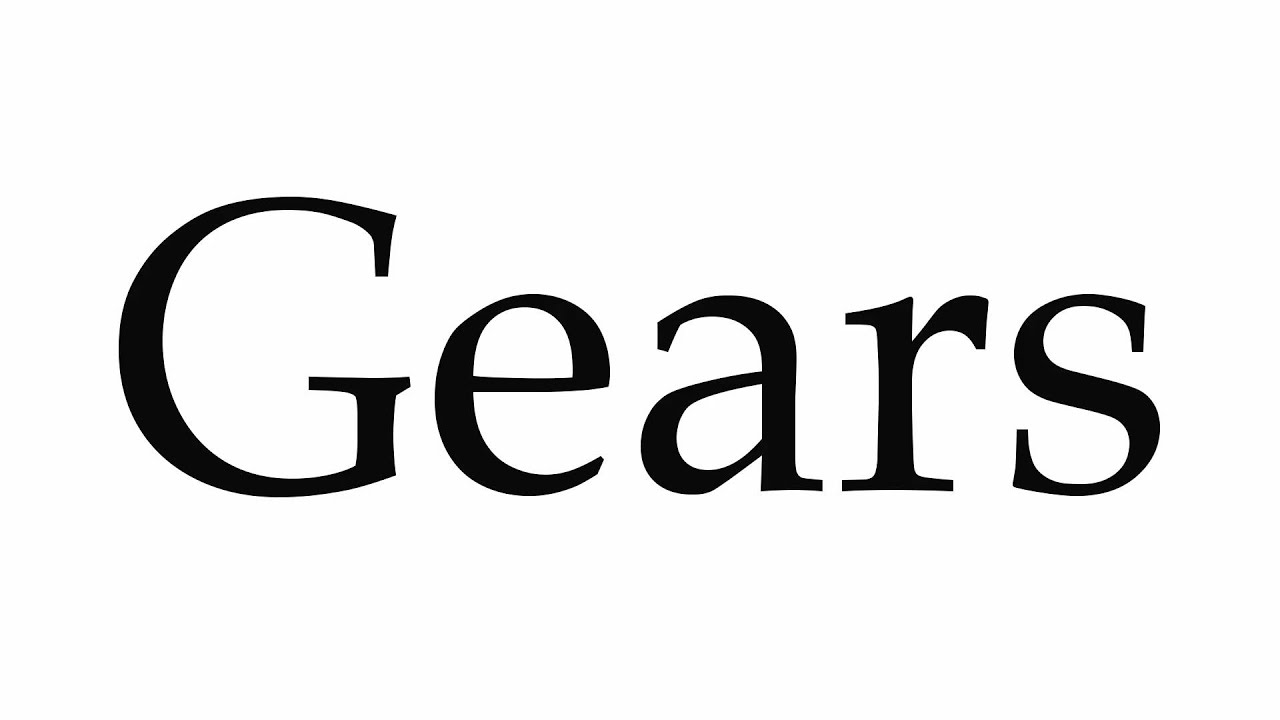 how to pronounce gear