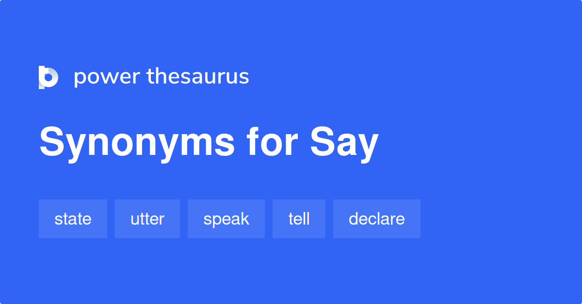 say thesaurus