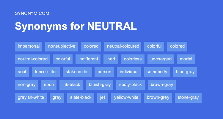 synonym for neutral