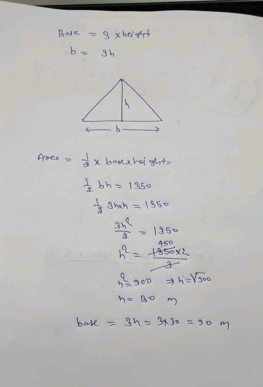 the base of a triangular field is three times